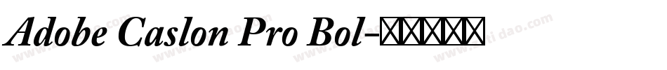 Adobe Caslon Pro Bol字体转换